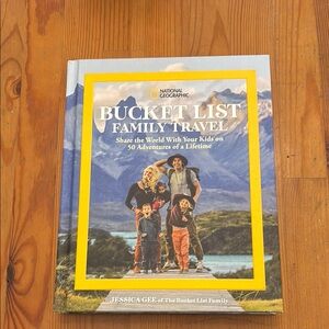 National Geographic Bucket List Family Travel Book